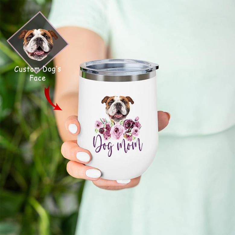 Custom Dog Mom Flower Photo Wine Tumbler | Custom Photo | Dog Mom Gifts | Personalized Dog Mom Wine Tumbler