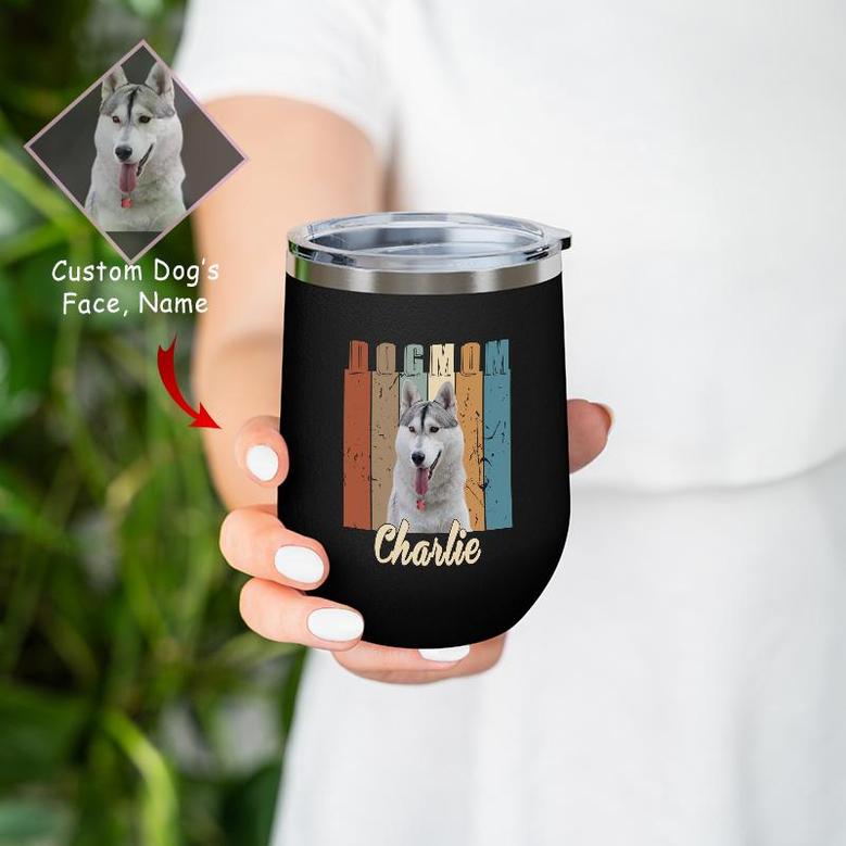 Custom Dog Mom Retro Photo Wine Tumbler | Custom Photo | Dog Mom Mothers Day Gifts | Personalized Dog Mom Wine Tumbler