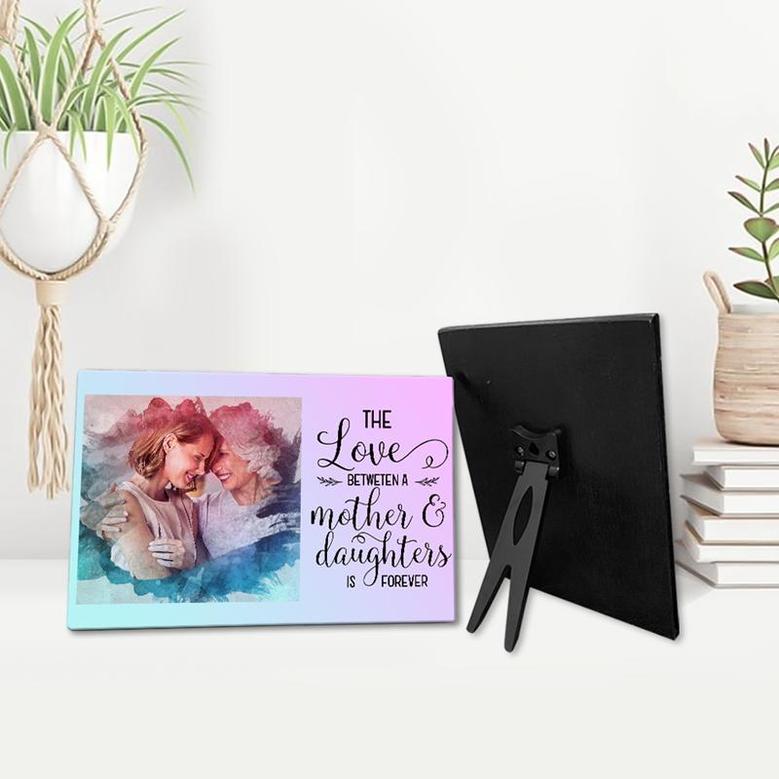 Custom The Love Between A Mother And Daughter Is Forever Wood Panel | Custom Photo | Mom And Daughter Gifts | Personalized Mom And Daughter Wood Photo Panel