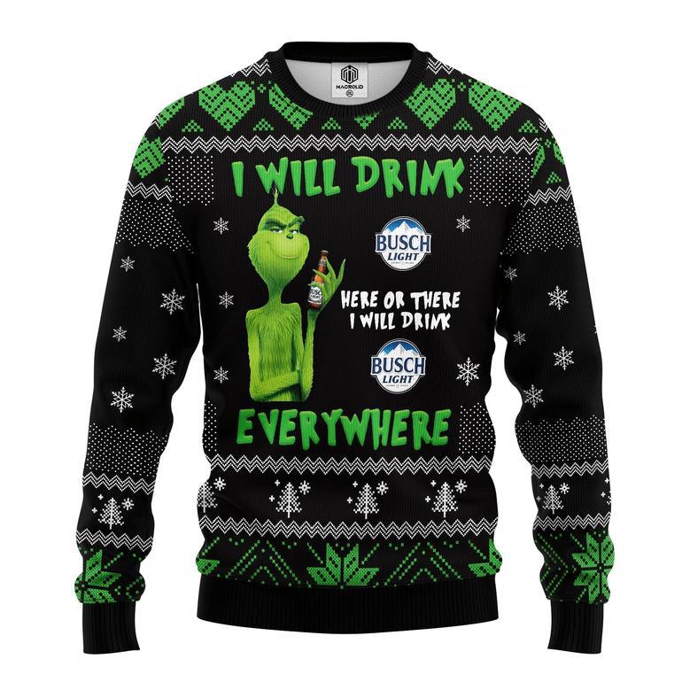 Grinch Sweater Grinch I Will Drink Busch Beer Everywhere Green Black Ugly Sweater