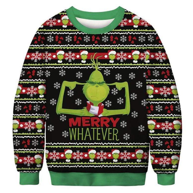 Grinch Sweater Merry Whatever Christmas Ugly Sweater