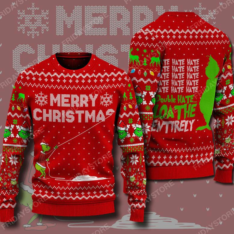 The Grinch Ugly Sweater Double Hate Loathe Entirely Christmas Sweater