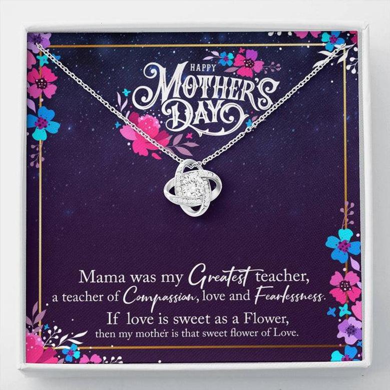Gift For Mom - Mama Was My Greatest Teacher - Mother's Day Gift - Love Knot Necklace