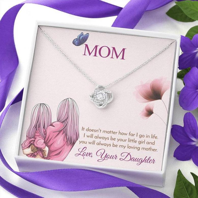 Mom - I Will Always Be Your Little Girl | Love Knot Necklace