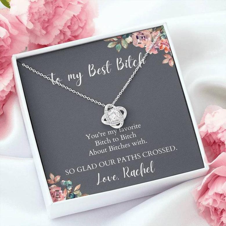 Personalized My Best Bitch To Bitch About Bitches Love Knot Necklace