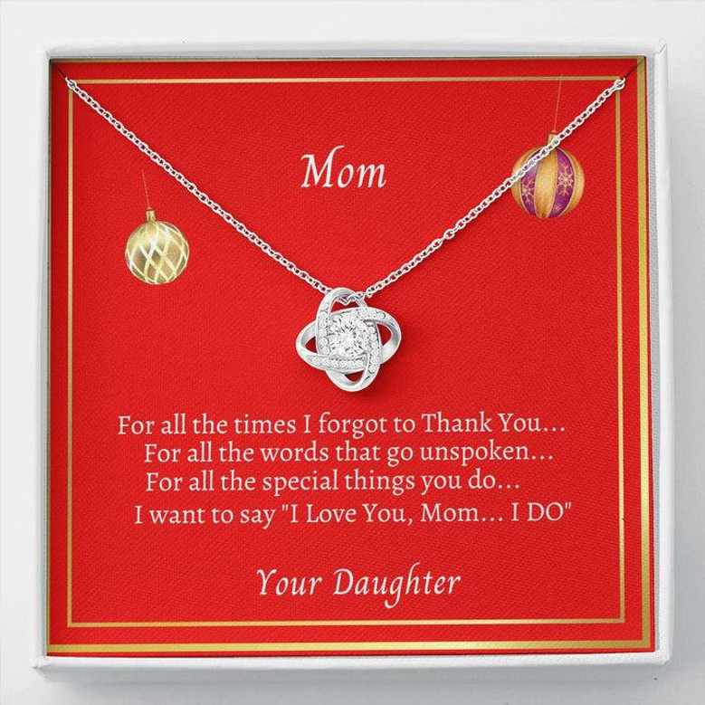 To Mom "For All The Times Love Knot Necklace" From Daughter