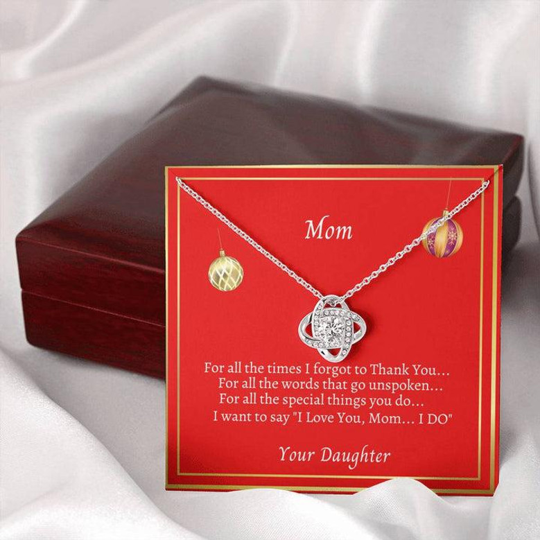 To Mom "For All The Times Love Knot Necklace" From Daughter