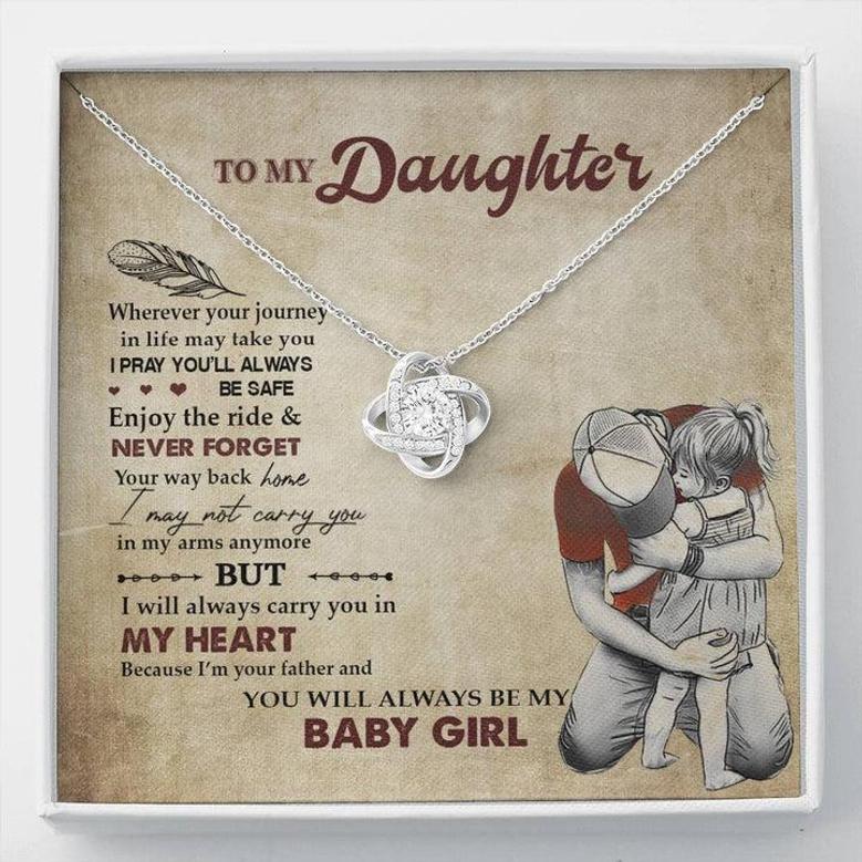 To My Daughter - You Will Always Be My Baby Girl - Love Knot Necklace