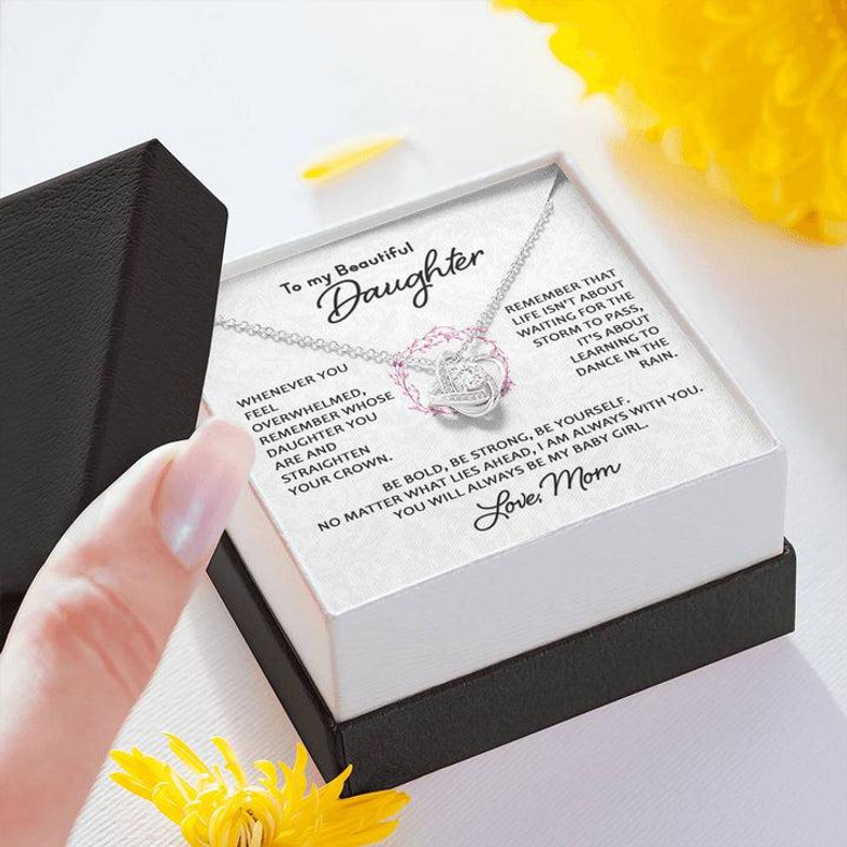 To My Daughter - You Will Always Be My Baby Girl | Love Knot Necklace