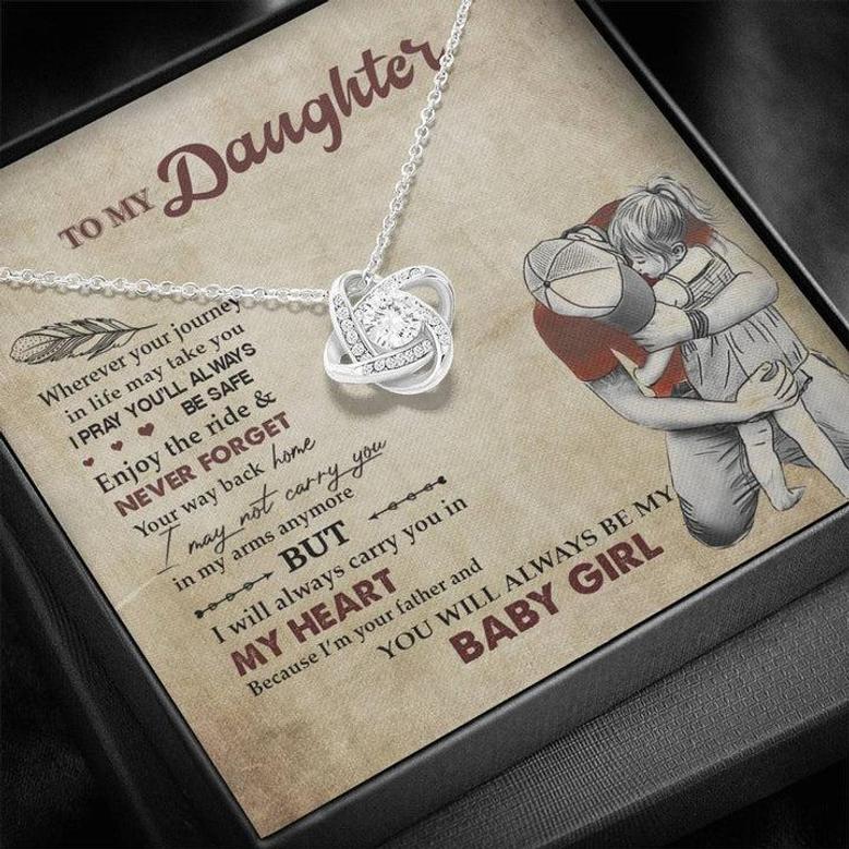 To My Daughter - You Will Always Be My Baby Girl - Love Knot Necklace