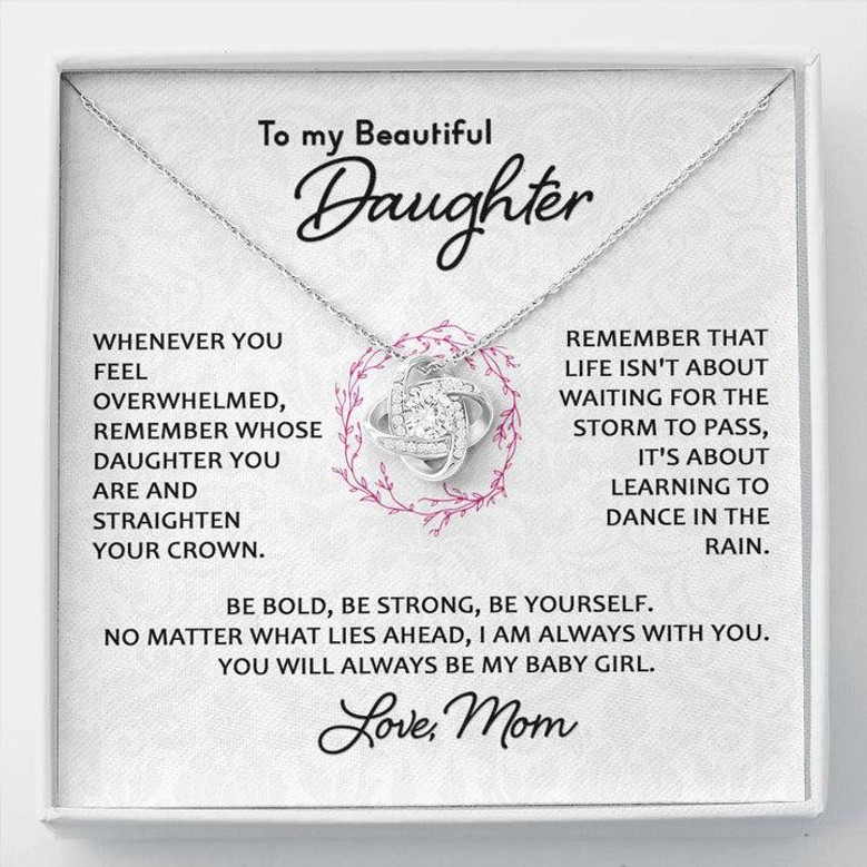 To My Daughter - You Will Always Be My Baby Girl | Love Knot Necklace
