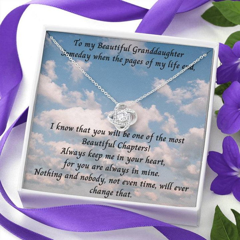 To My Granddaughter Gift Love Knot Necklace, To My Beautiful Granddaughter. "Someday When The Pages Of My Life End...."