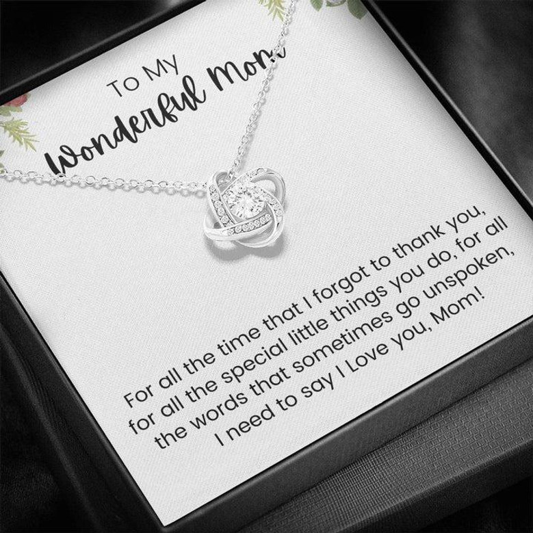 To My Wonderful Mom For All The Times Love Knot Necklace