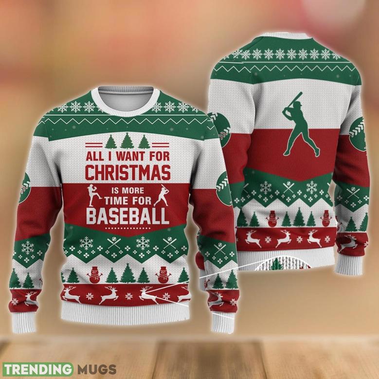 Baseball All I Want For Christmas Sweater Christmas Gift