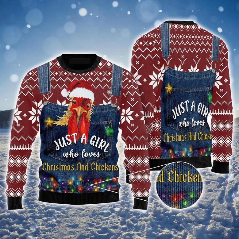 Christmas & Chicken Ugly Sweater, Funny Chicken Ugly Sweater, Just A Girl Who Loves Christmas & Chicken Sweater