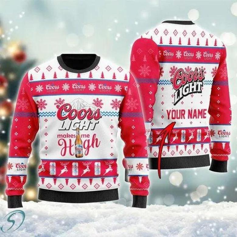 Coors Light Makes Me High Custom Ugly Christmas Sweater, Jumpers