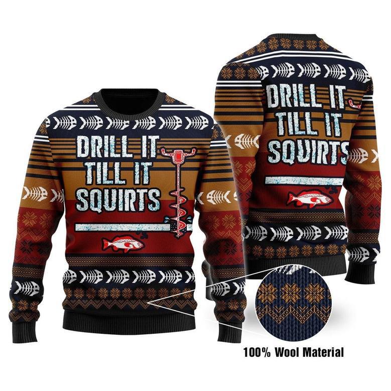 Drill It Till It Squirts Ugly Christmas Sweater