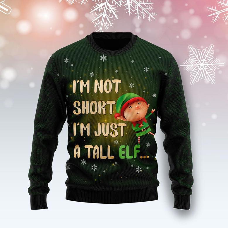 Elf Im Not Short Ugly Christmas Sweater