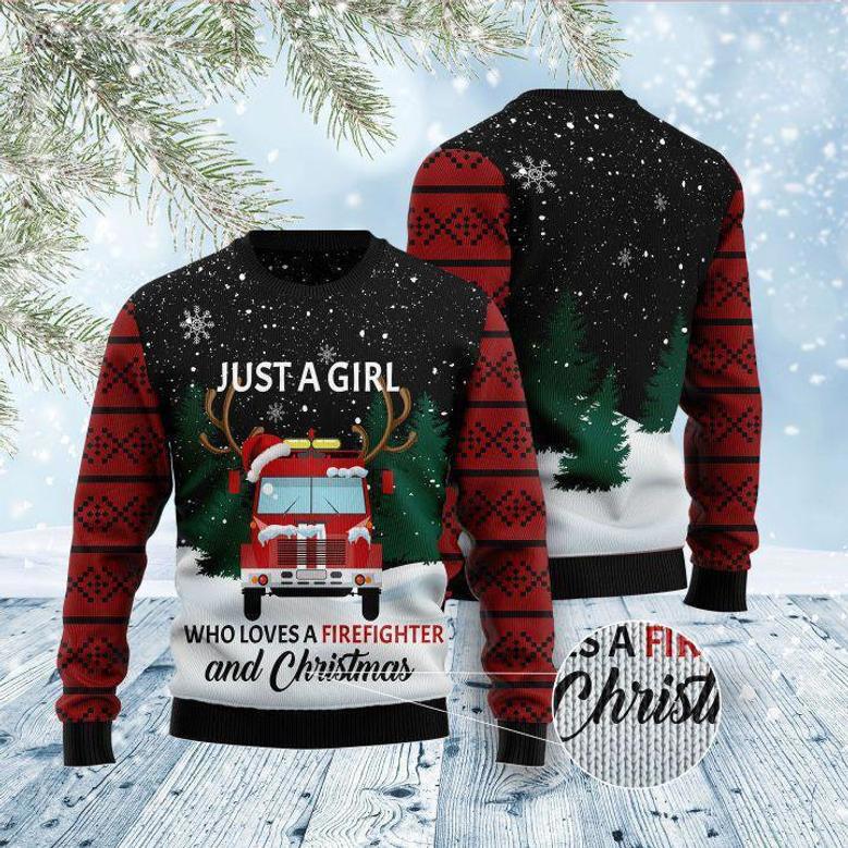 Just A Girl Who Loves Firefighter And Christmas Ugly Christmas Sweater