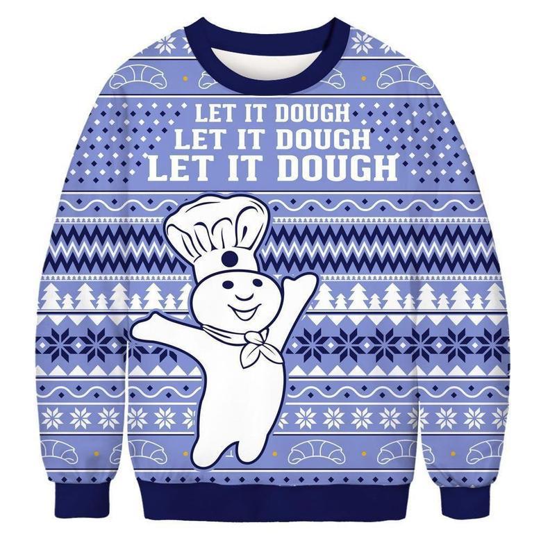 Let It Dough Ugly Christmas Sweater