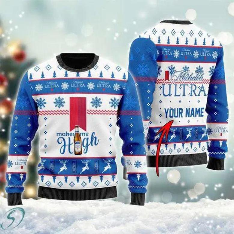 Michelob Ultra Makes Me High Personalized Ugly Christmas Sweater, Jumpers