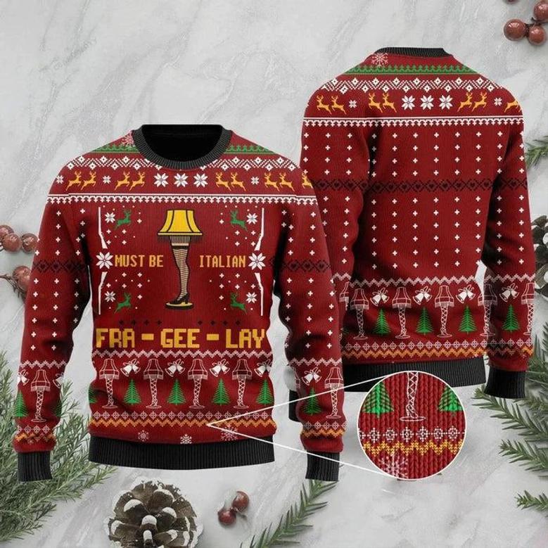 Must Be Italian Fra Gee Lay Ugly Christmas Sweater For Men & Women