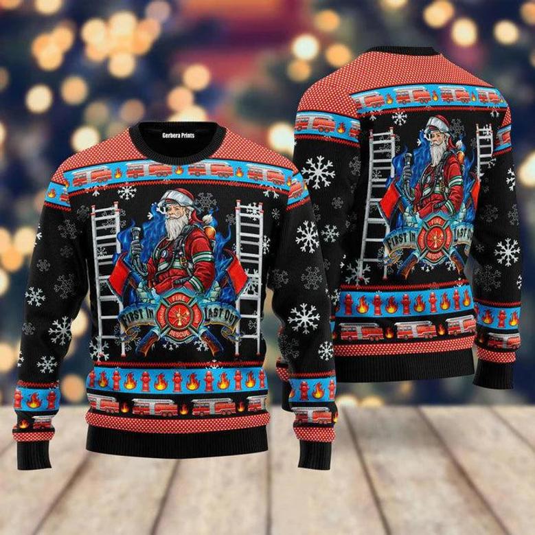 Firefighter Santa First In Last Out Ugly Christmas Sweater For Men & Women