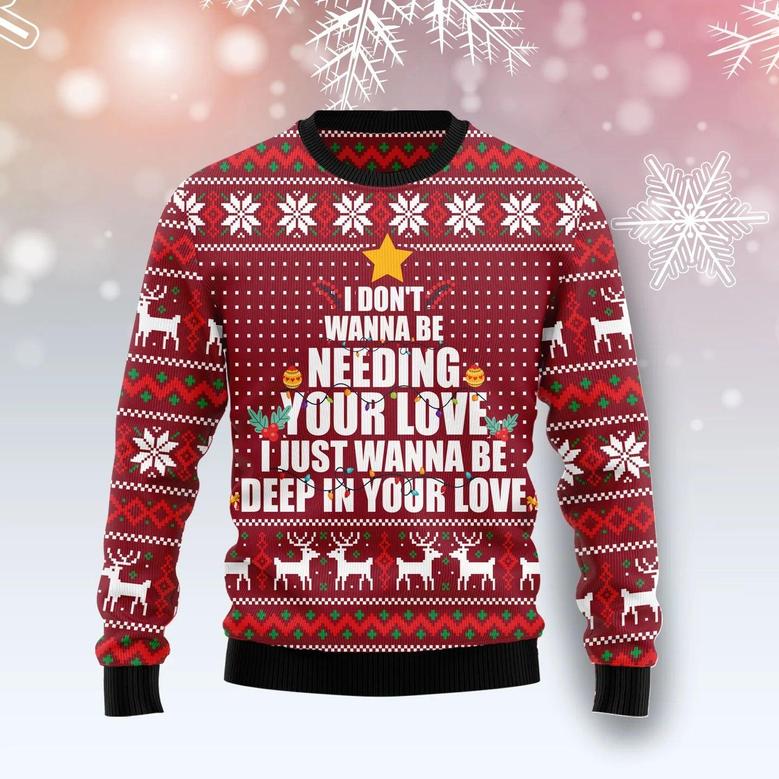 I just wanna be deep in your love unisex womens & mens, couples matching, friends, funny family ugly christmas holiday sweater gifts