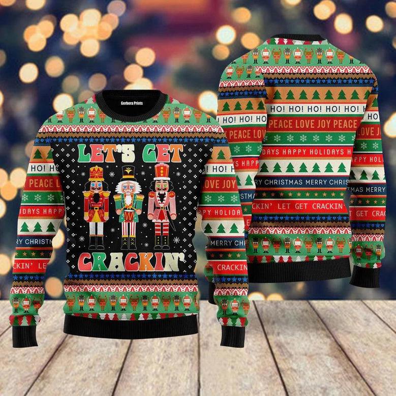 Nutcracker Lets Get Crackin Ugly Christmas Sweater For Men & Women