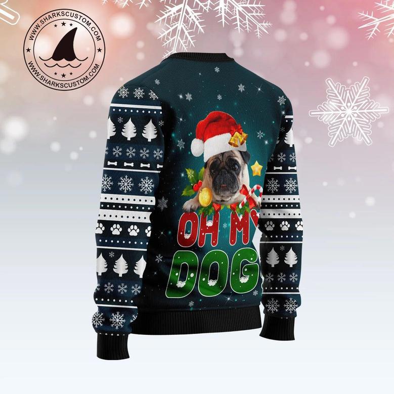 Pug Oh My Dog! unisex womens & mens, couples matching, friends, funny family ugly christmas holiday sweater gifts