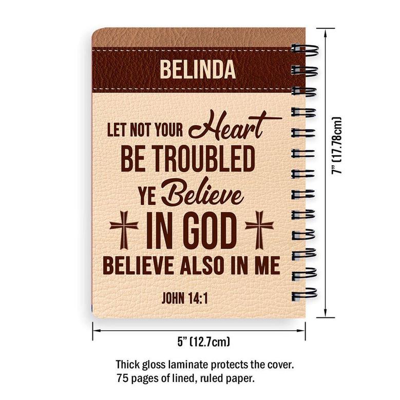 Personalized Spiral Journal You Believe In God, Inspiration Gifts For Christian People