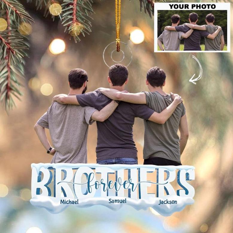 Custom Photo Ornament - Personalized Name Brothers Ornament - Christmas Gift For Friends