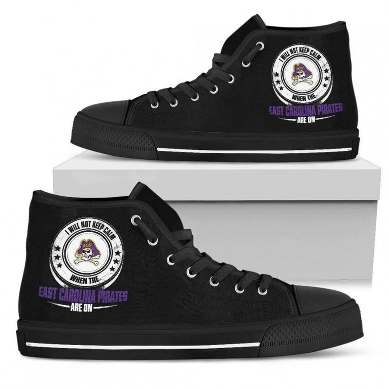 I Will Not Keep Calm Amazing Sporty East Carolina Pirates High Top Shoes