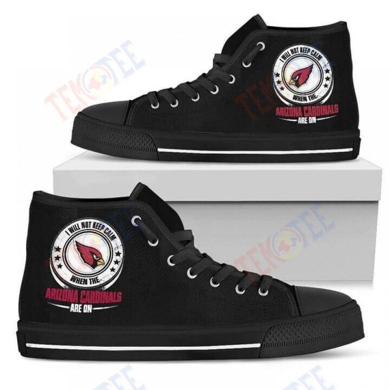 Mens Womens I Will Not Keep Calm Amazing Sporty Arizona Cardinals High Top Shoes