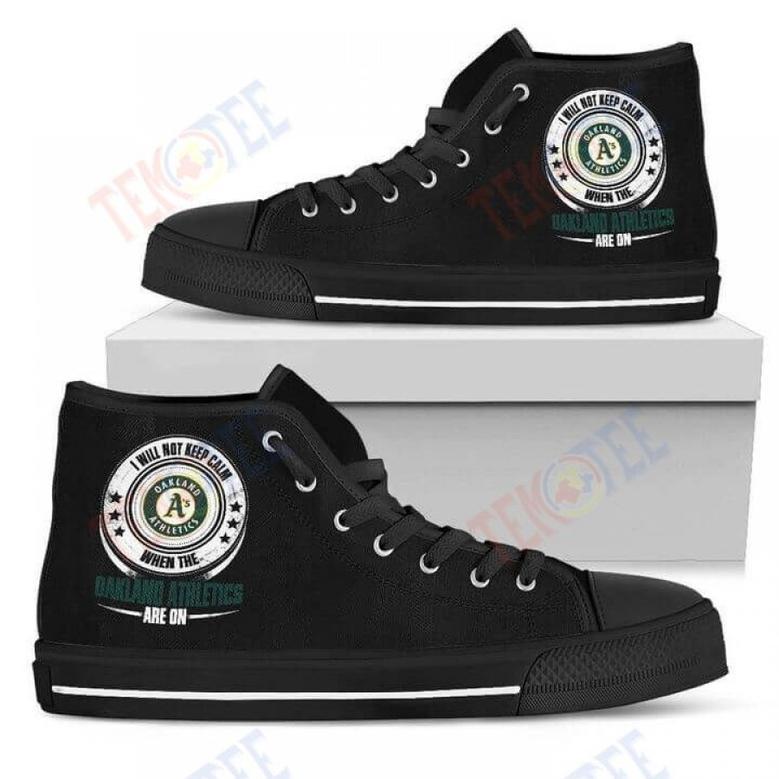 Mens Womens I Will Not Keep Calm Amazing Sporty Oakland Athletics High Top Shoes