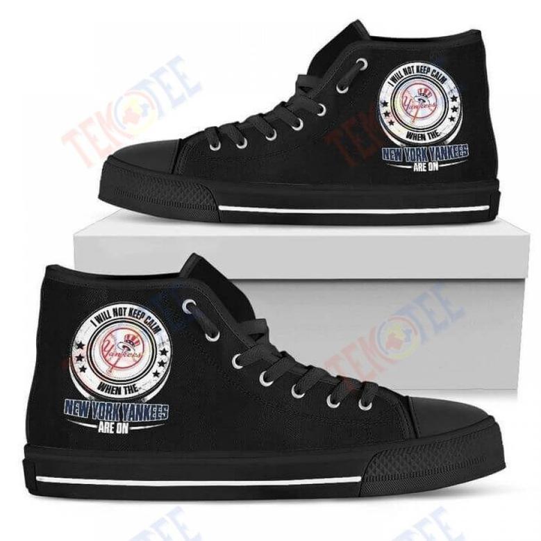 Mens Womens I Will Not Keep Calm Amazing Sporty New York Yankees High Top Shoes