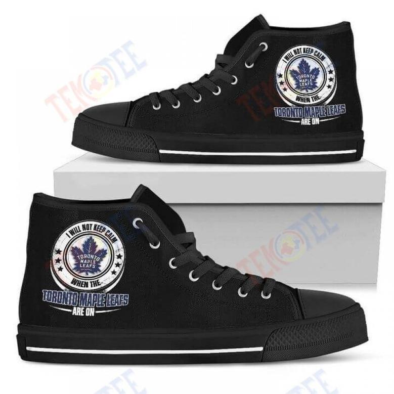 Mens Womens I Will Not Keep Calm Amazing Sporty Toronto Maple Leafs High Top Shoes