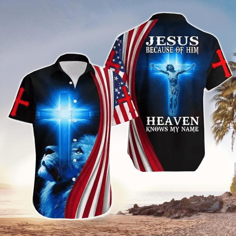 Because Of Him Heaven Know My Name Jesus Hawaiian Shirt With Lion & Christian Cross