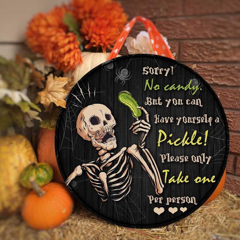 Sorry No Candy Pickles Halloween Canning Round Wood Sign