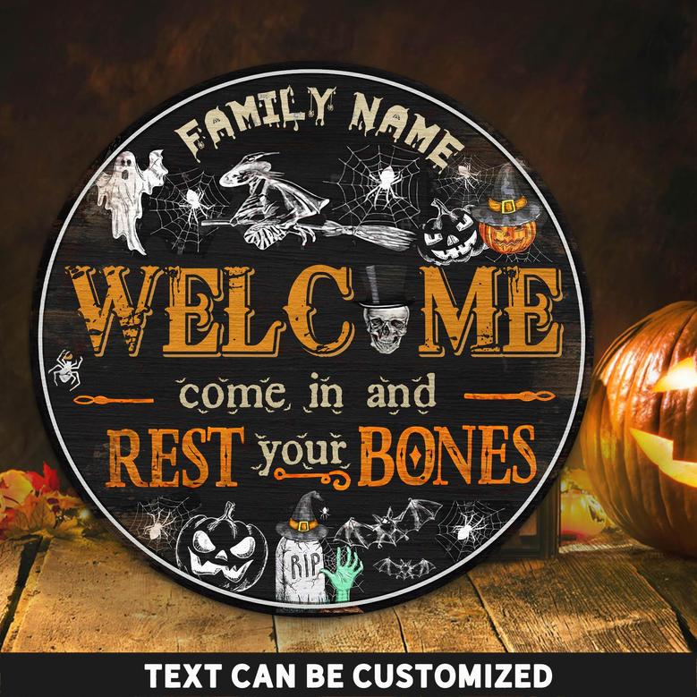 Welcome In And Rest Your Bone Custom Round Wood Sign