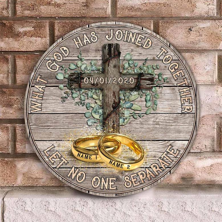 What God Has Joined Together Custom Round Wood Sign