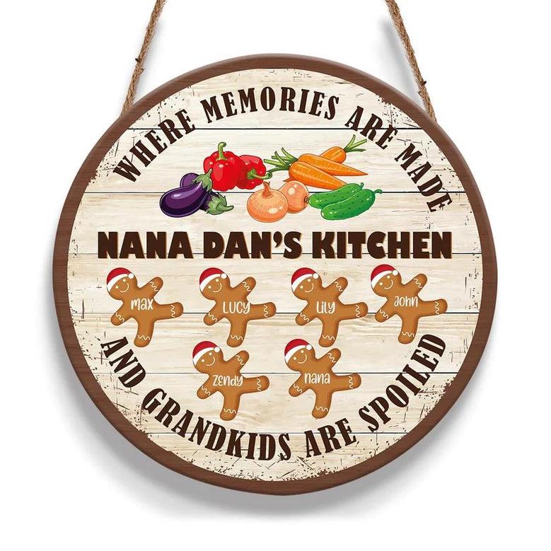 Where Memories Are Made And Grandkids Are Spoiled Nana Kitchen Custom Round Wood Sign