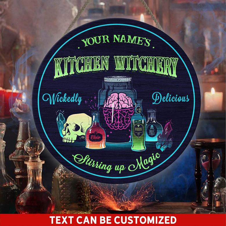 Wickedly Delicious Stirring Up Magic Kitchen Witchery Custom Round Wood Sign