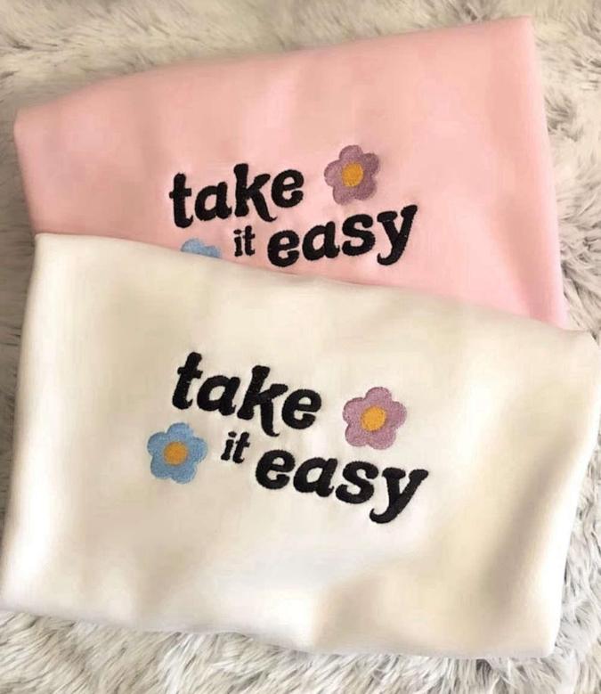 Take It Easy Embroidered Sweatshirt Crewneck Sweatshirt Gift For Family