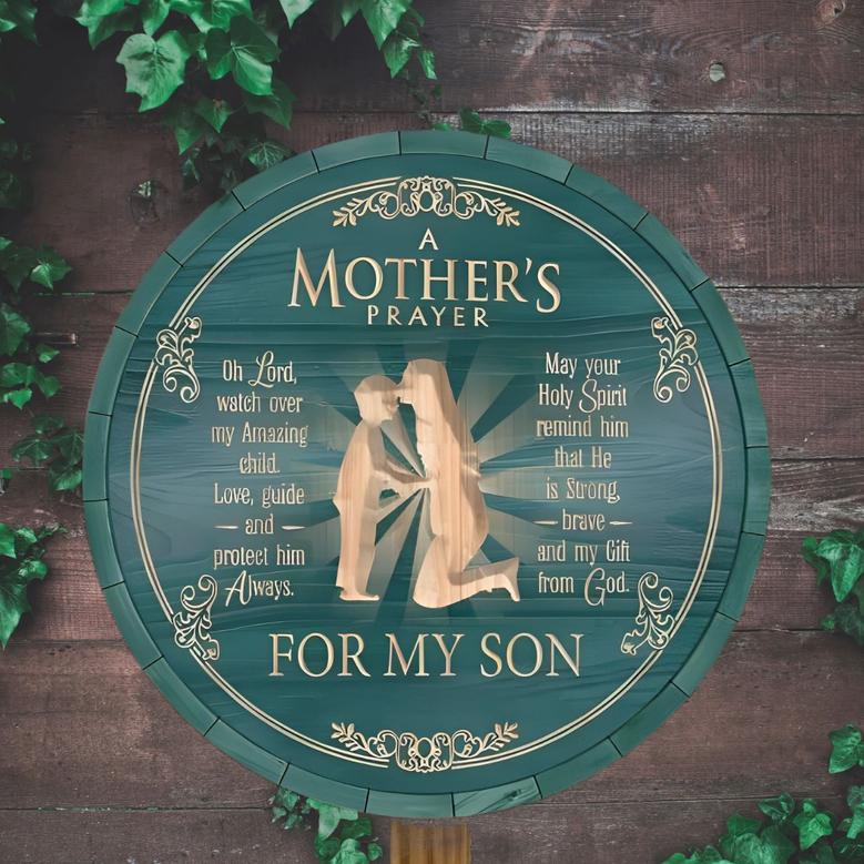 Gift For Mom Gift For Son A Mothers Prayer Round Wood Sign