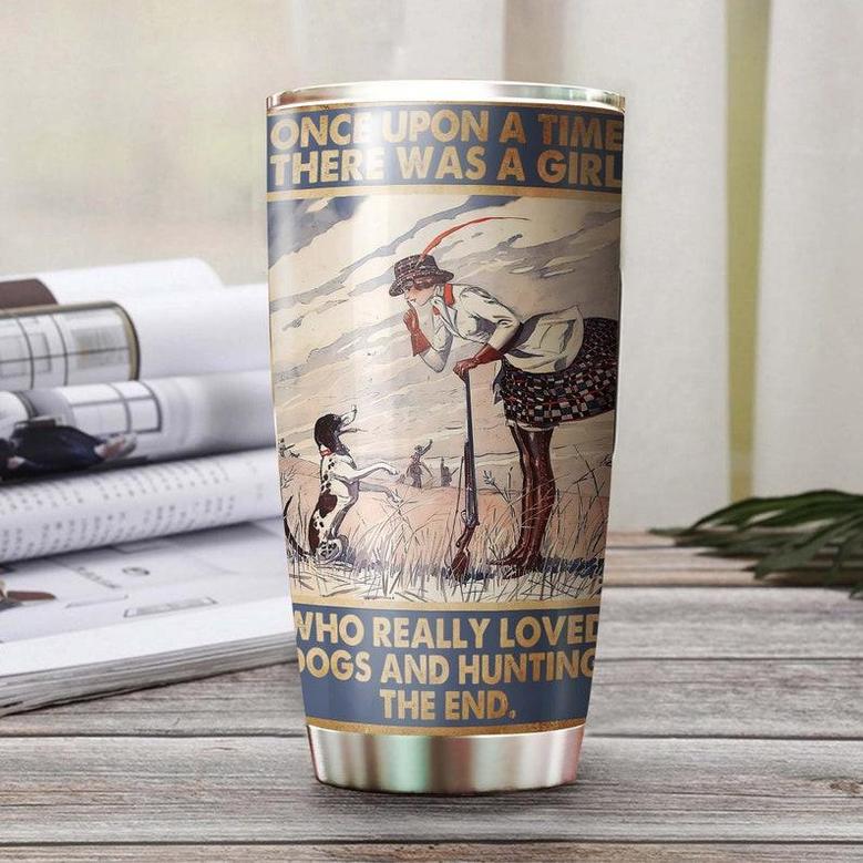 A Girl Who Really Loved Dogs And Hunting Personalized Tumblergift For Dog Mom For Daughterpresent For Dog Lover Hunterbirthday Day Gift