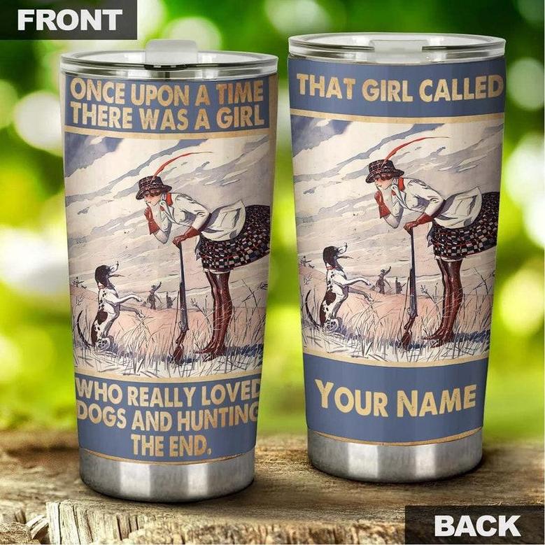 A Girl Who Really Loved Dogs And Hunting Personalized Tumblergift For Dog Mom For Daughterpresent For Dog Lover Hunterbirthday Day Gift