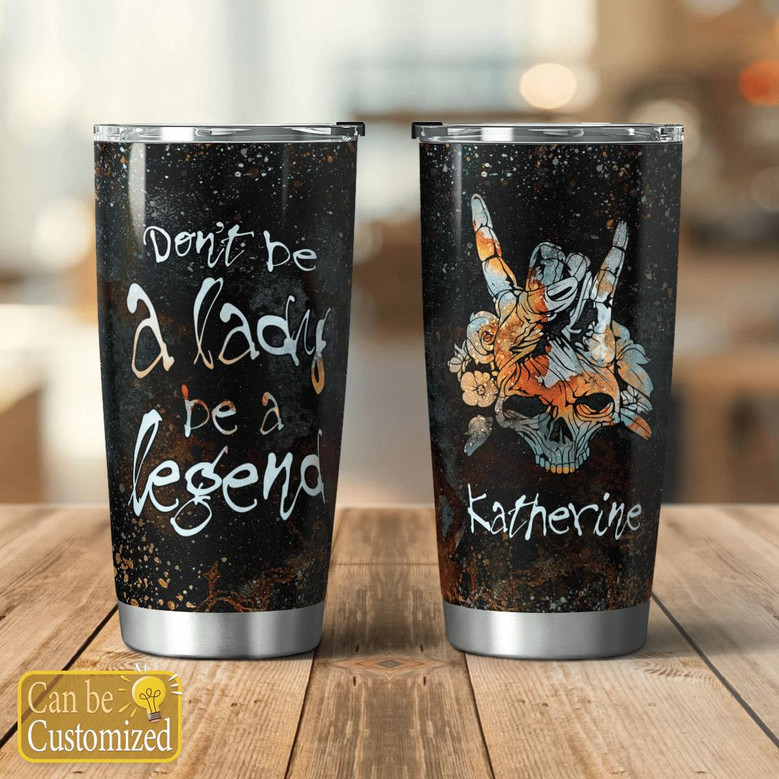 Be A Legend Personalized Tumbler