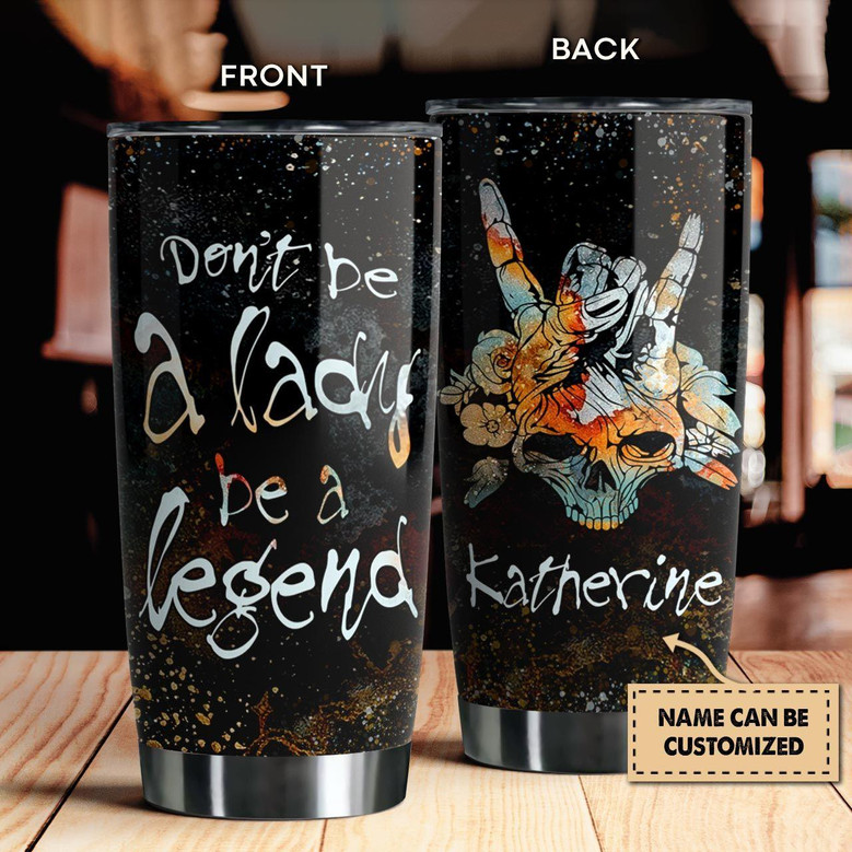 Be A Legend Personalized Tumbler