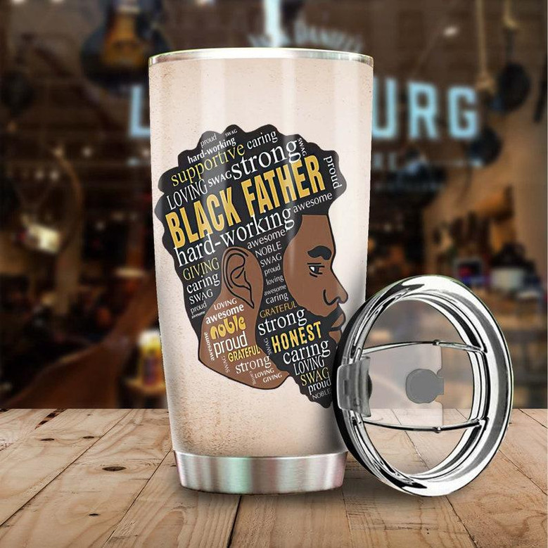 Black Father Strong Noble Supportive Caring Personalized Tumblerbirthday Christmas Gift Father'S Day Gift For Dad From Son Daughter